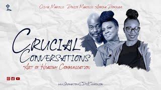 Crucial Conversations: The Art of Healthy Communication