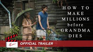 How To Make Millions Before Grandma Dies - Official Trailer