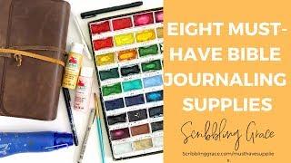 My Eight MUST-HAVE Bible Journaling Supplies