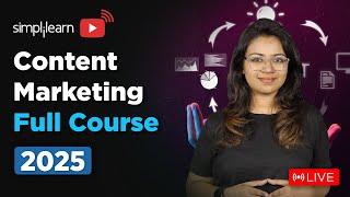 Content Marketing Full Course | Content Marketing Tutorial For Beginners | Simplilearn