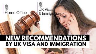 UK VISA & IMMIGRATION RECOMMENDATIONS ACCEPTED BY HOME OFFICE