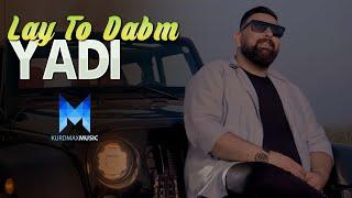 Yadi - Lay To Dabm