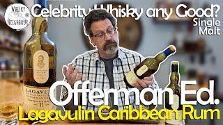 Lagavulin Offerman Caribbean Cask vs Charred Oak Edition