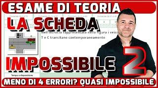 LA SCHEDA IMPOSSIBILE 2: simulazione dell'ESAME DI TEORIA della PATENTE