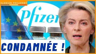 Scandale Pfizer : 1ère condamnation judiciaire contre Ursula Von der Leyen !