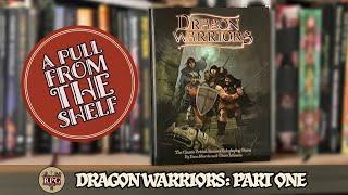 Dragon Warriors Part One