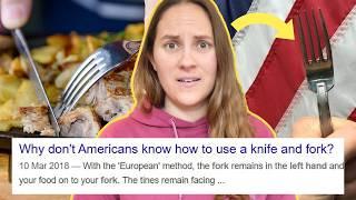 Americans hold a fork WRONG (according to Europeans). here's the reason.