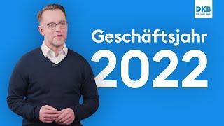 Das DKB Geschäftsjahr 2022