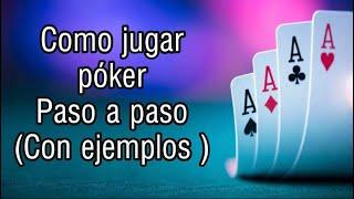 Póker como jugar / reglas del póker  / how to play poker / poker / cartas / juegos de azar / baraja