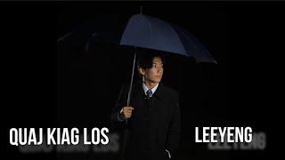 Quaj kiag los - (cover) LEEYENG