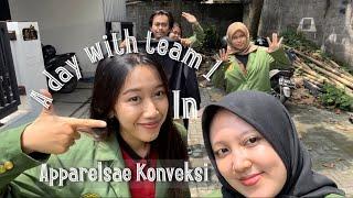 A day with team 1 in APPARELSAE KONVEKSI️