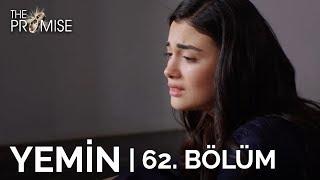 Yemin 62. Bölüm | The Promise Season 1 Episode 62