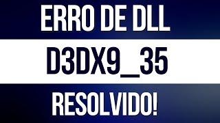 Erro D3DX9_35, resolvido !