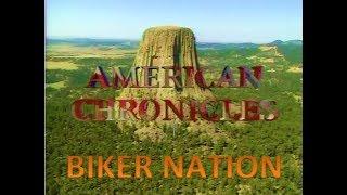 American Chronicles   Biker Nation