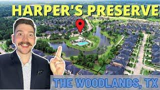 The Woodlands TX | Harpers Preserve [TOUR] - A Master Planned Community Next to The Woodlands