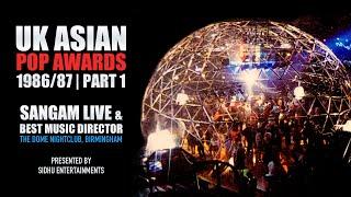 UK Asian Pop Awards 1986/87 |  Sangam Live & Best Music Director | DBTV Part 1