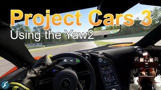 Project Cars 3 with Yaw2