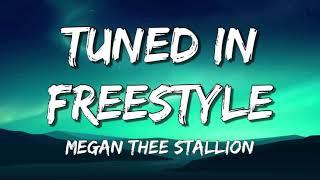 Magen Thee Stallion - Tuned In Freestyle (Lyrics)