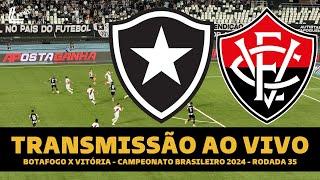 BOTAFOGO X VITÓRIA TRANSMISSÃO AO VIVO DIRETO DO NILTON SANTOS - BRASILEIRÃO 2024 - 34ª RODADA