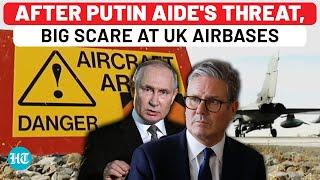 Panic At UK Airbases, Attack Scare Amid Putin Aide's New Oreshnik Missile Threat | NATO | Ukraine