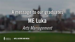 M. E. Luka | A Message to ACM Grads