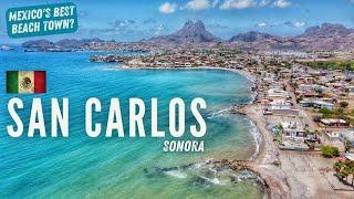  The Most INCREDIBLE BEACH Town in MEXICO! | SAN CARLOS, SONORA | Mexico TRAVEL 2022