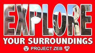 EXPLORE YOUR SURROUNDINGS!