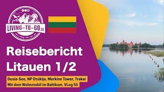 Reisebericht Litauen 1/2. Lass dich von diesem Land verzaubern! Baltikum Vanlife