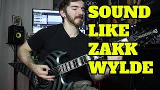 The BEST Way to Sound Like ZAKK WYLDE