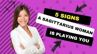 5 Signs A Sagittarius Woman Is Playing You! #zodiac #dating #datingtips