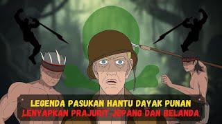 Kesaktian Legenda Pasukan Hantu  Dayak Punan  lenyapkan Prajurit Jepang dan Belanda dari Kalimantan