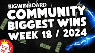  Community Biggest Wins #18 / 2024