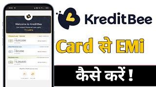 KreditBee Card Se EMI Kaise Kare