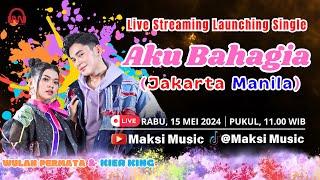 LIVE - Talkshow dan Launching Single "Aku Bahagia" bersama Wulan Permata & Kier King (Kierlan)