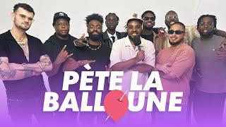 Pète La Balloune Ep. 1 | MTL Edition