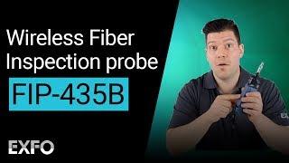 Wireless Fiber Inspection Probe – Discover EXFO's FIP-435B