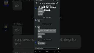 i quit this sonic group