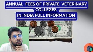 FEES OF PRIVATE VETERINARY COLLEGES IN INDIA MANAGEMENT SEAT OF VETERINARY SEATS PAYMENT SEAT
