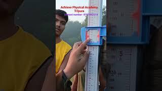 Tripura police height test ll achieve Physical Academy