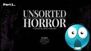 Unsorted horror is actually scary.. (But not in the way you think..)