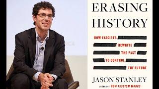 Author Jason Stanley on 'Erasing History': How Fascicts Rewrite The Past To Control The Future