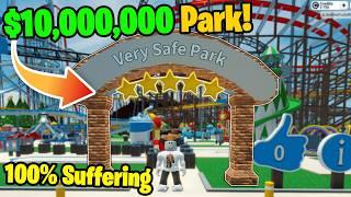 Noob With $10,000,000! Builds Best Theme Park! (Theme Park Tycoon 2)