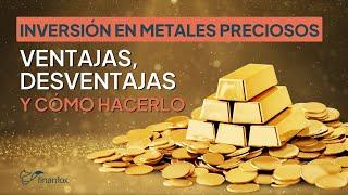  Cómo INVERTIR en METALES PRECIOSOS (Oro, Plata, Platino, Rodio...)