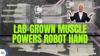 The 2025 Terminator Lab-grown muscle brings biohybrid robot hand to life | Kurt the CyberGuy