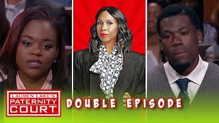 Woman Wants Her Live In Lover Out! (Double Episode) | Paternity Court