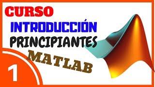 ► INTRODUCTION TO MATLAB ◄  COURSE + MATLAB TUTORIAL  # 001