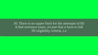 How many attempts are there for the ISI B Stat entrance exam?