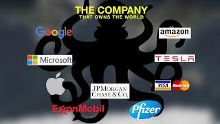 "They Own Everything" | THE MOST POWERFUL COMPANY IN THE WORLD