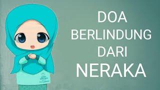 DOA BERLINDUNG DARI NERAKA