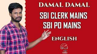 SBI CLERK MAINS | SBI PO MAINS | DAMAL DAMAL SESSION | ENGLISH | MR.ABITH